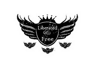 LIBERATED & FREE