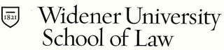 WIDENER UNIVERSITY SCHOOL OF LAW 1821