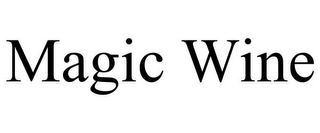 MAGIC WINE