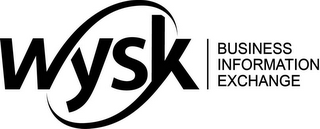 WYSK BUSINESS INFORMATION EXCHANGE