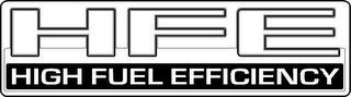 HFE HIGH FUEL EFFICIENCY