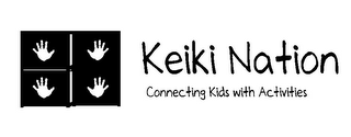 KEIKI NATION CONNECTING KIDS WITH ACTIVITIES