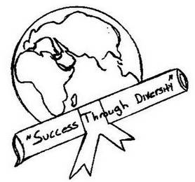 "SUCCESS THROUGH DIVERSITY"