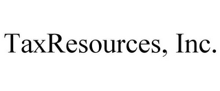 TAXRESOURCES, INC.