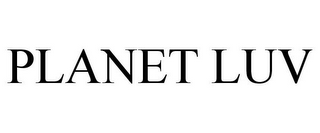 PLANET LUV