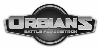 ORBIANS BATTLE FOR ORBITRON