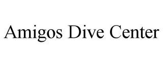 AMIGOS DIVE CENTER