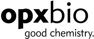 OPXBIO GOOD CHEMISTRY.