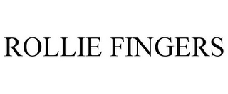 ROLLIE FINGERS