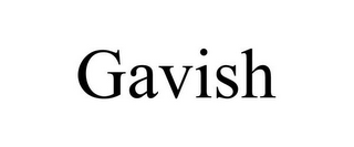 GAVISH