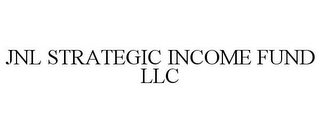 JNL STRATEGIC INCOME FUND LLC