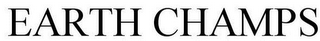 EARTH CHAMPS