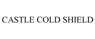 CASTLE COLD SHIELD