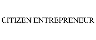 CITIZEN ENTREPRENEUR