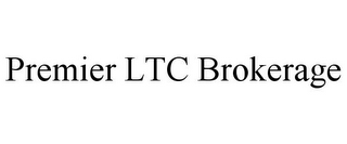 PREMIER LTC BROKERAGE