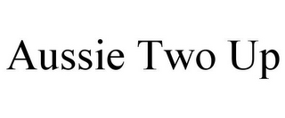 AUSSIE TWO UP
