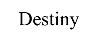 DESTINY