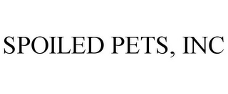 SPOILED PETS, INC