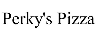 PERKY'S PIZZA