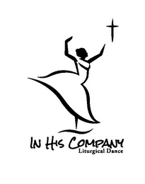 IN HIS COMPANY LITURGICAL DANCE