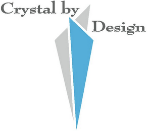 CRYSTAL BY DESIGN