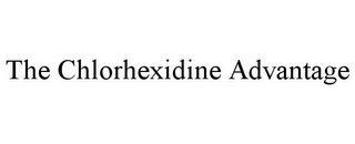 THE CHLORHEXIDINE ADVANTAGE