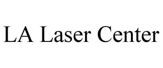 LA LASER CENTER