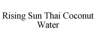 RISING SUN THAI COCONUT WATER