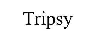 TRIPSY