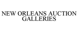 NEW ORLEANS AUCTION GALLERIES