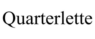 QUARTERLETTE