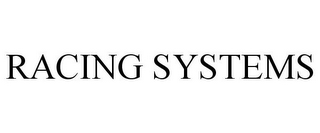 RACING SYSTEMS