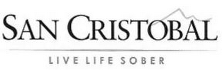 SAN CRISTOBAL LIVE LIFE SOBER