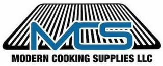 MCS MODERN COOKING SUPPLIES LLC