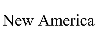 NEW AMERICA