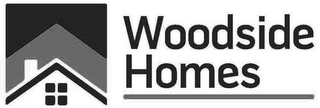 WOODSIDE HOMES