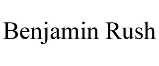 BENJAMIN RUSH