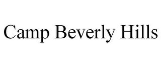 CAMP BEVERLY HILLS