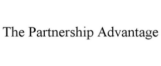 THE PARTNERSHIP ADVANTAGE