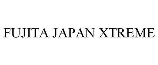 FUJITA JAPAN XTREME