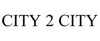 CITY 2 CITY