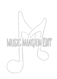 M MUSIC MANSION ENT