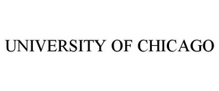 UNIVERSITY OF CHICAGO