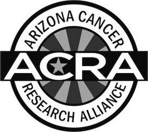 ACRA ARIZONA CANCER RESEARCH ALLIANCE