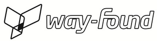 WAY-FOUND