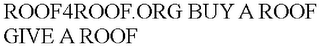 ROOF4ROOF.ORG BUY A ROOF GIVE A ROOF