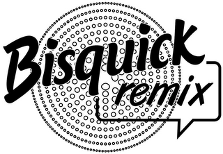 BISQUICK REMIX