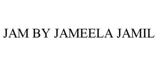 JAM BY JAMEELA JAMIL