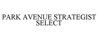 PARK AVENUE STRATEGIST SELECT