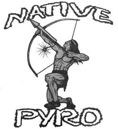 NATIVE PYRO